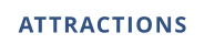 ATTRACTIONS
