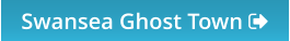 Swansea Ghost Town 